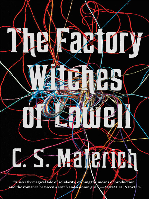 Title details for The Factory Witches of Lowell by C. S. Malerich - Wait list